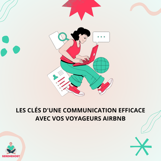 Les Clés d'une Communication Efficace avec Vos Voyageurs Airbnb